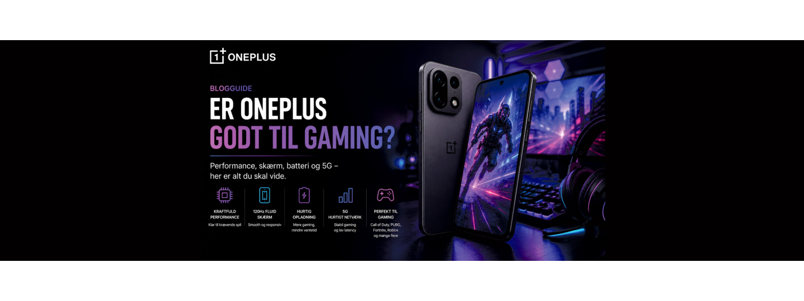 Bedste OnePlus telefon til gaming og hverdagsbrug